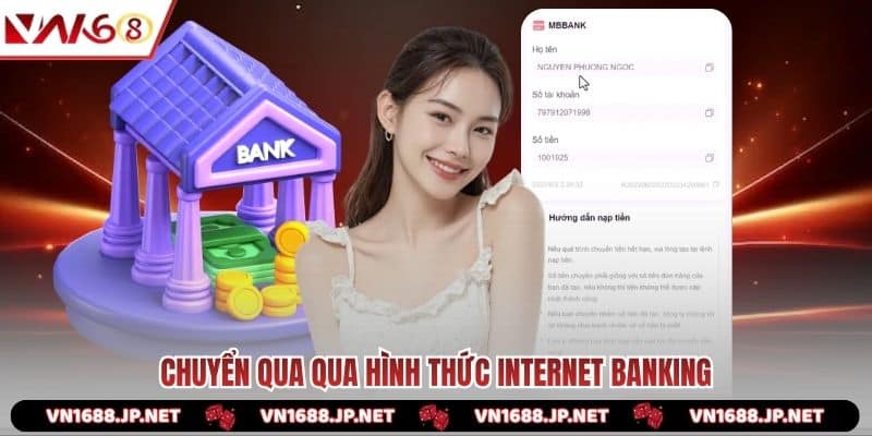 Chuyển qua hình thức internet banking