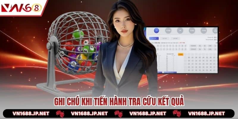Ghi chú khi tiến hành tra cứu kết quả